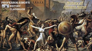 HISTORY OF ANCIENT ROME [PART 2] - WORLD HISTORY LECTURE SERIES