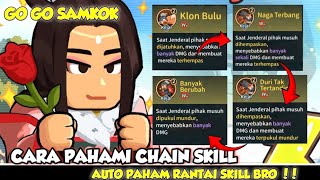 Cara Paham Chain Skill Auto Paham Chain Skill Dan Combo Combonya Trik Cepat OP || Go Go Samkok