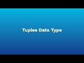 Understanding Tuples in Python: A Complete Guide