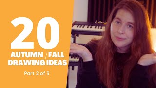 20 Autumn Drawing Ideas / Cool and Creative Fall Drawing Prompts - Part 2 of 3