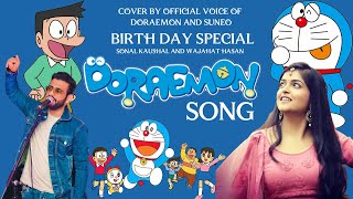 Doraemon Title Track | Sonal Kaushal | Wajahat Hasan | Suneo and Doraemon | Doraemon  Birthday Spl