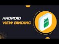 View Binding in Android || How to use View Binding in Android (Java)?
