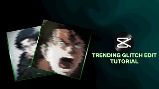 Trending Capcut Tiktok/Instagram Glitch transition tutorial #anime #tutorial #capcut