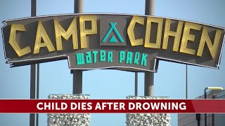 3-year-old dies after drowning at Camp Cohen Water Park