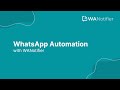 WhatsApp Automation - WANotifier