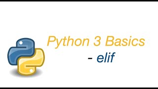Python 3 Basics: Elif