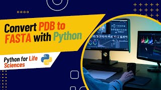 🚀 Convert PDB to FASTA with Python! 💥