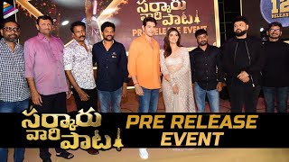Sarkaru Vaari Paata Pre Release Event | Mahesh Babu | Keerthy Suresh | Thaman S | Telugu FilmNagar
