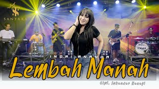 Indri Ananda - Lembah Manah | Santara (Official Music Live)