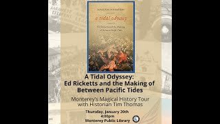 A Tidal Odyssey: Ed Ricketts and the Making of Between Pacific Tides