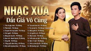 NHẠC XƯA HAY NHẤT KHÔNG QUẢNG CÁO - Phi Nhung Mạnh Quỳnh Chọn Lọc Mới Nhất 2026