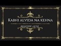 New Kabhi Alvida Naa Kehna | Exclusive | Lyrical Video Song | Unplugged Cover