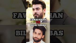 #FAWAD KHAN VS #BILAL ABBAS 💔#DRAMA CLIPS 💔#VIRAL #VIDEO 💔