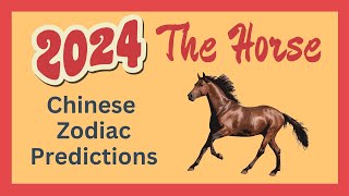 🐎 Horse 2024 Chinese Zodiac Predictions | Chinese Horoscope