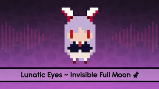 【Touhou Lyrics】 Lunatic Eyes ~ Invisible Full Moon