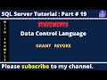 DCL (Data Control Language) | GRANT / REVOKE | SQL Statements | SQL Server Tutorial for beginners