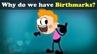 Why do we have Birthmarks? + more videos | #aumsum #kids #science #education #children