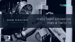 Show Highlight x FEMCO Smart Automation @ TIMTOS 2019