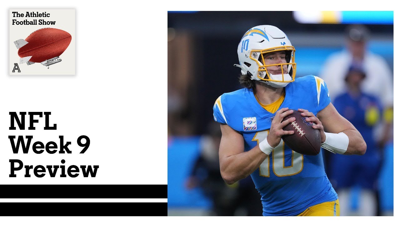 NFL Week 9 Preview — Chiefs-Titans, Rams-Bucs, Tua's Progress, Chargers ...