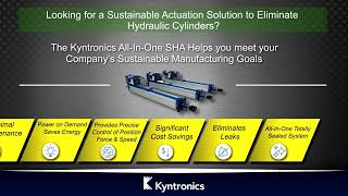 Kyntronics SMART Electro-Hydraulic Actuator including high speed, high force product features