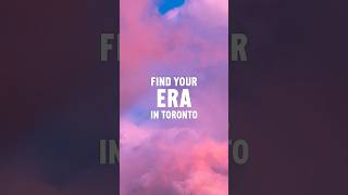 Find Your Era in Toronto