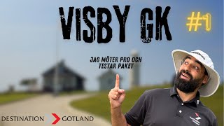 JAG SÄTTER BETYG PÅ VISBY GK