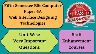 Web Interface Designing Technologies Very Important Questions *5th sem BSc Computer Paper 6A* #sem5