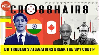 Trudeau’s claims, India-Canada diplomatic row & ‘spy code’