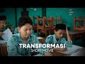 TRANSFORMASI SHORT MOVIE