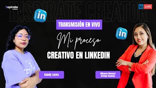 ⚙️Mi proceso creativo en Linkedin