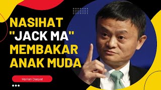 Nasihat Jack Ma Untuk Membakar Anak Muda - Subtitle Indonesia - Motivasi \u0026 Inspirasi