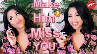 Girl Talk : HOW TO MAKE HIM MISS YOU ‼️ | (( Best Advice Ever ))| REALLY WORKS 💅