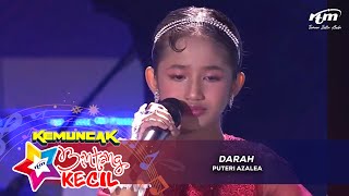 Puteri Azalea | Darah | Kemuncak Bintang Kecil 2024