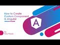 How to Create Custom Component in Angular | Angular Tutorial Chapter 4