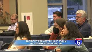 Pacific Power hosts public forum on its wildfire mitigation plan
