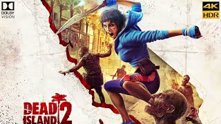 Dead Island 2 Official Extended Demo Gameplay Trailer Custom 4K HDR - Dolby Vision