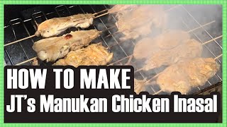 How to make JT's manukan bacolod inasal chicken