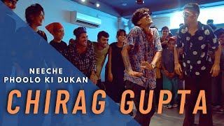 Neeche Phoolo Ki Dukan - Chirag Gupta Choreography  Beast Camp 2022 
