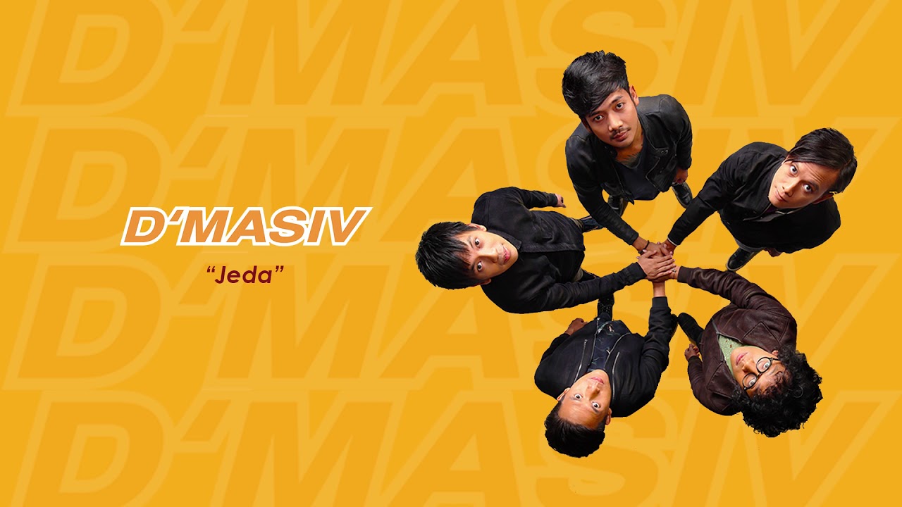 D’MASIV - Jeda D’MASIV - Jeda