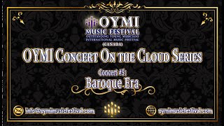 OYMI Concert in the Cloud Series #5: Baroque Era