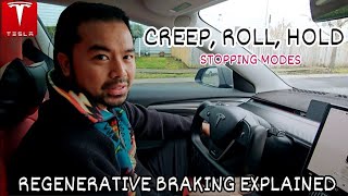 Tesla Stopping Modes ( Roll, Creep, Hold ) | Regenerative Braking Explained