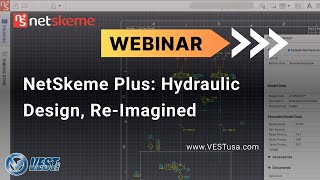 NetSkeme Plus Hydraulic Design, Re Imagined Live Webinar