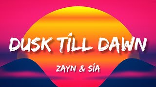 ZAYN & Sia - Dusk Till Dawn ( Lyrics Türkçe ve İngilizce )