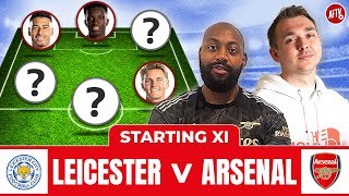 Leicester vs Arsenal | Starting XI Live