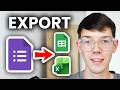 How To Export Google Forms Responses To Sheets or Excel - Full Guide