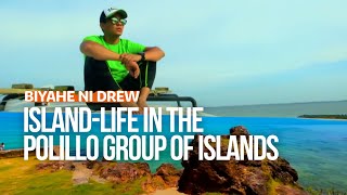 Island-life in the Polillo Group of Islands (Full Episode) | Biyahe ni Drew