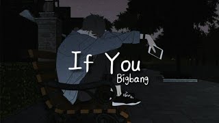 Bigbang - If You ( subindo ) | indolirik | lirik terjemahan Indonesia