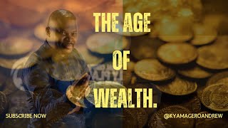 The Age of Wealth: Unlocking Success at Every Stage of Life.