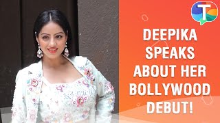 Deepika Singh on her Bollywood debut with Titu Ambani, trailer and more