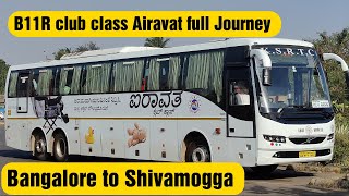 KSRTC AIRAVAT CLUB CLASS VOLVO I Bangalore to Shivamogga I Full Bus Journey